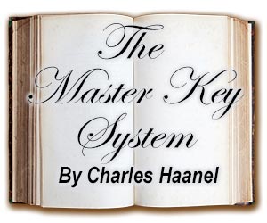 The Master Key System, by Charles Haanel