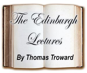 The Edinburgh Lectures by Thomas Troward